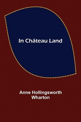 bokomslag In Château Land