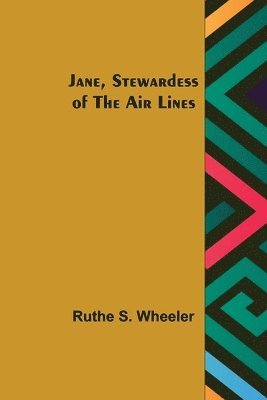bokomslag Jane, Stewardess of the Air Lines