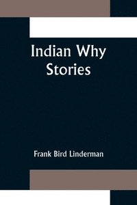 bokomslag Indian Why Stories