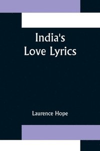 bokomslag India's Love Lyrics