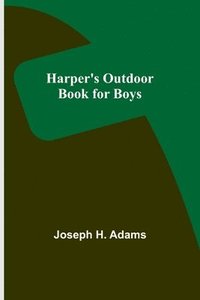 bokomslag Harper's Outdoor Book for Boys