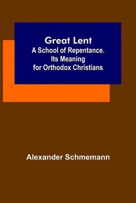 Great Lent 1