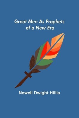 bokomslag Great Men as Prophets of a New Era