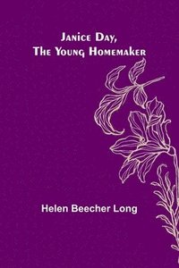 bokomslag Janice Day, the Young Homemaker