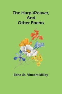 bokomslag harp-weaver, and other poems
