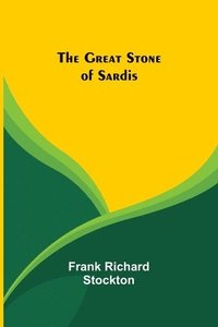bokomslag The Great Stone of Sardis