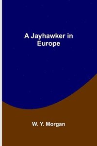 bokomslag Jayhawker in Europe