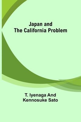 Japan and the California Problem 1