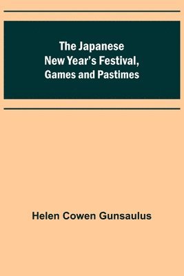 The Japanese New Year's Festival, Games and Pastimes 1