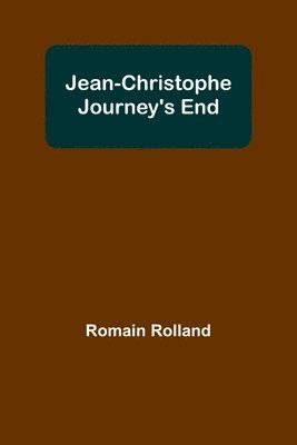 Jean-Christophe Journey's End 1