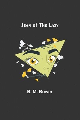 bokomslag Jean of the Lazy