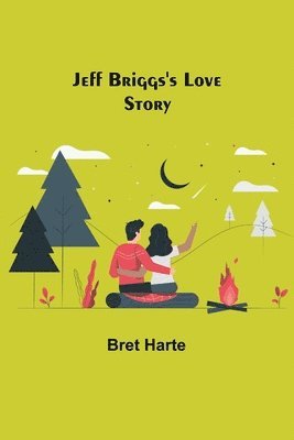 Jeff Briggs's Love Story 1