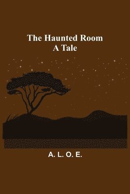 The Haunted Room 1