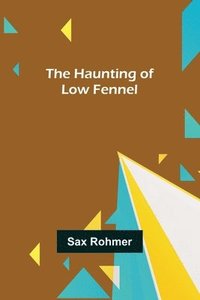 bokomslag Haunting of Low Fennel
