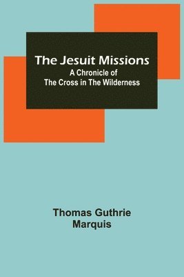 The Jesuit Missions 1