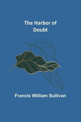 The Harbor of Doubt 1