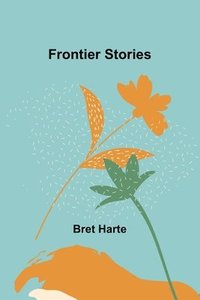 bokomslag Frontier Stories
