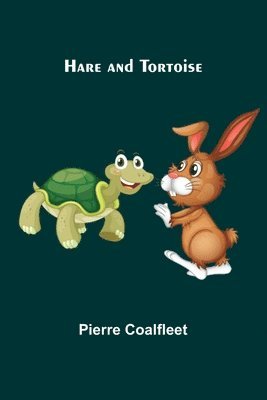 Hare and Tortoise 1