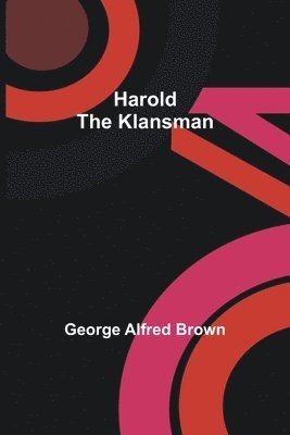 Harold the Klansman 1