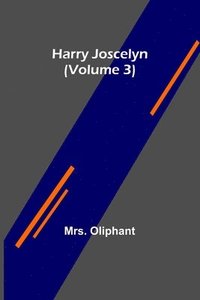 bokomslag Harry Joscelyn (Volume 3)