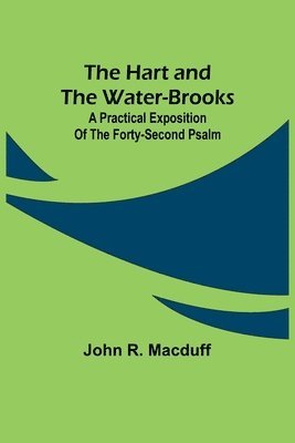 bokomslag The Hart and the Water-Brooks