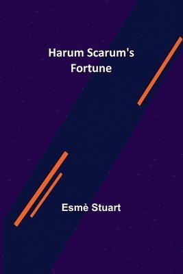 bokomslag Harum Scarum's Fortune