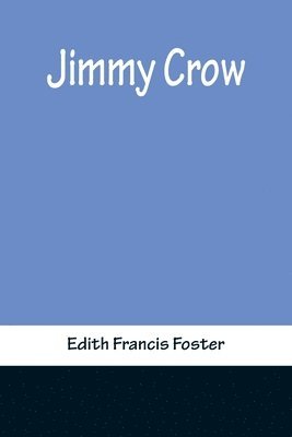 Jimmy Crow 1