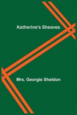 Katherine's Sheaves 1