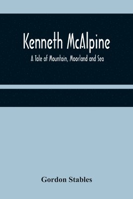 bokomslag Kenneth McAlpine