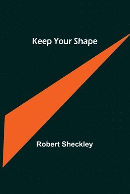 Keep Your Shape 1