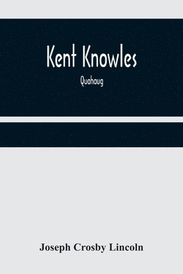 bokomslag Kent Knowles