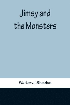 Jimsy and the Monsters 1