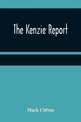 Mark Clifton - Kenzie Report, Häftad