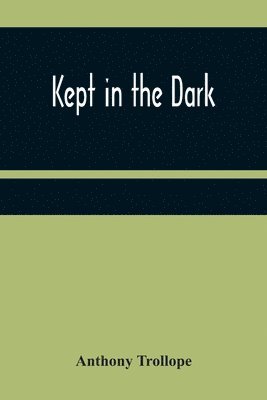 Kept in the Dark 1