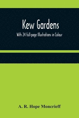 Kew Gardens 1