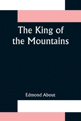 The King of the Mountains 1