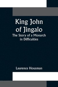 bokomslag King John of Jingalo