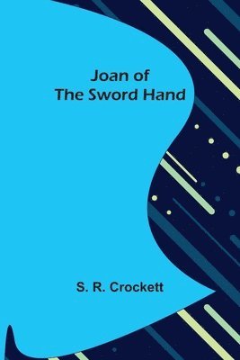 Joan of the Sword Hand 1