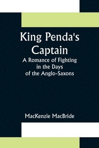 bokomslag King Penda's Captain