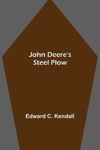 bokomslag John Deere's Steel Plow