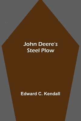 bokomslag John Deere's Steel Plow