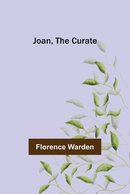 Joan, the Curate 1