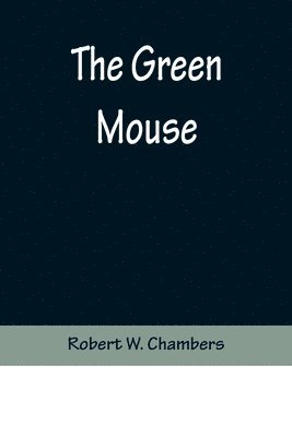 The Green Mouse 1