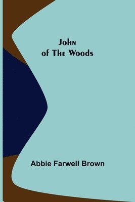 John of the Woods 1