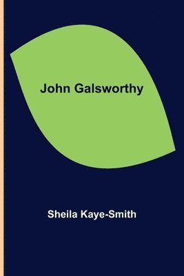 bokomslag John Galsworthy