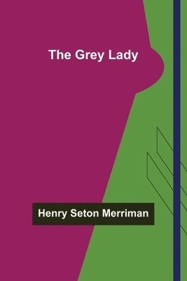 The Grey Lady 1