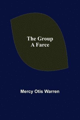 Mercy Otis Warren - Group, Häftad