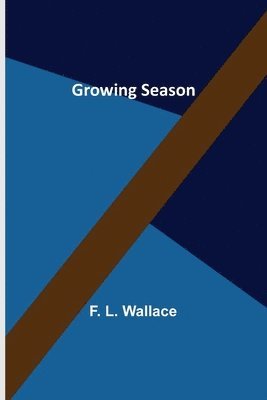 Growing Season 1