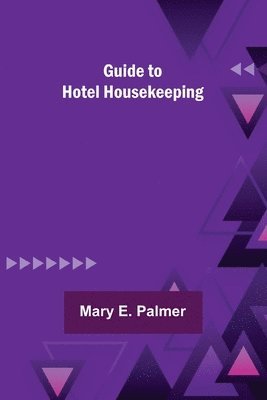 bokomslag Guide to Hotel Housekeeping
