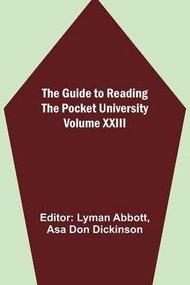 Guide to Reading - the Pocket University Volume XXIII